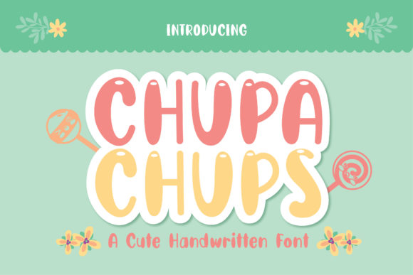 Chupa Chups: The Playful Display Typeface for Handmade Brands