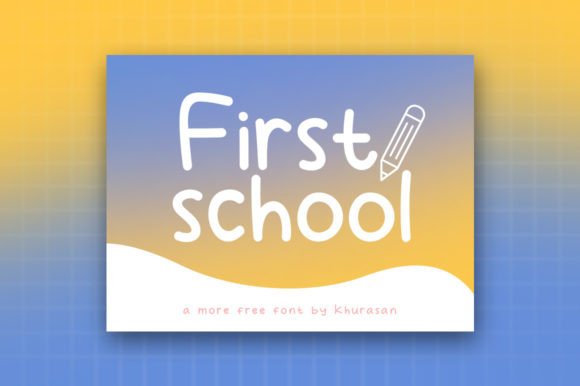 First School: A Display Typeface for Modern Campaigns