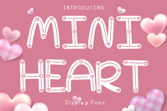 Mini Heart Style: The Whimsical Typeface That Transformed My Brand