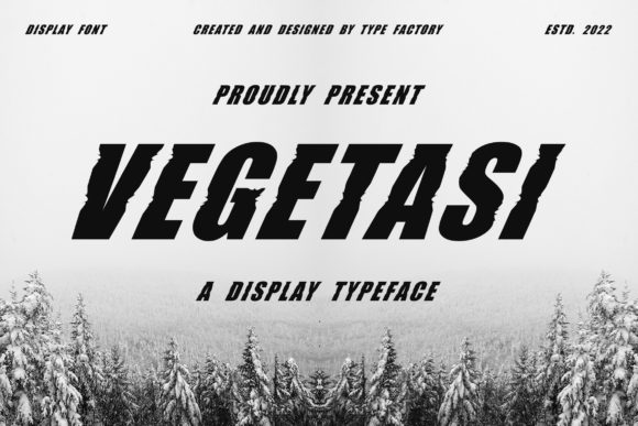 Vegetasi: The Perfect Display Typeface for Modern Editorial Design